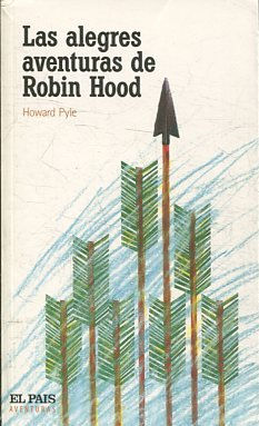 LAS ALEGRES AVENTURAS DE ROBIN HOOD.