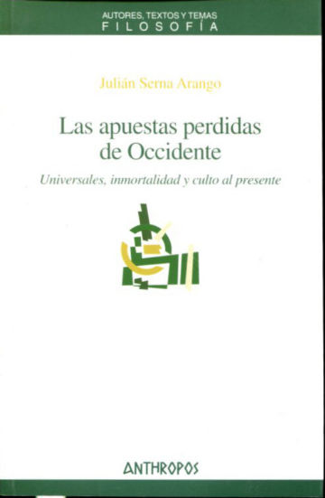 LAS APUESTAS PERDIDAS DE OCCIDENTE.