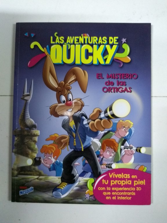 Las aventuras de Quicky. El misterio de las ortigas