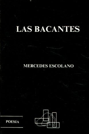 LAS BACANTES.