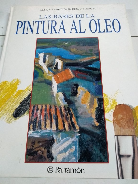 Las bases de la pintura al oleo