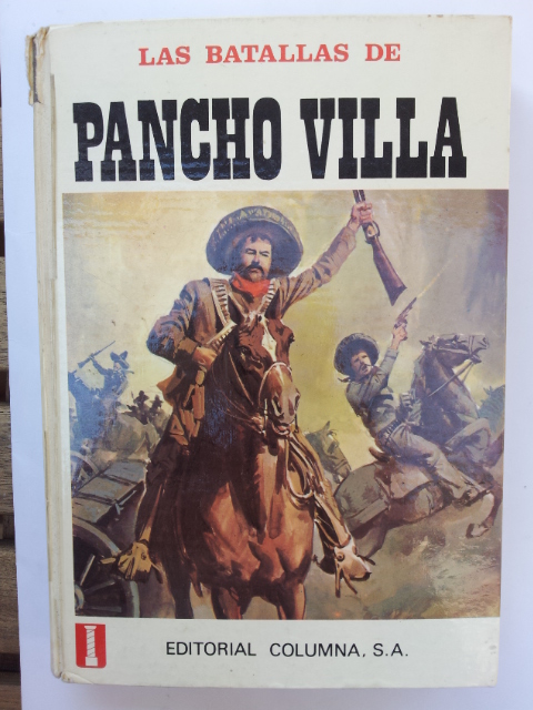 Las batallas de Pancho Villa