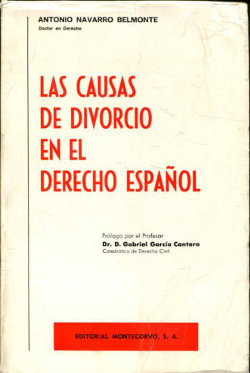 LAS CAUSAS DE DIVORCIO EN EL DERECHO ESPAÑOL.