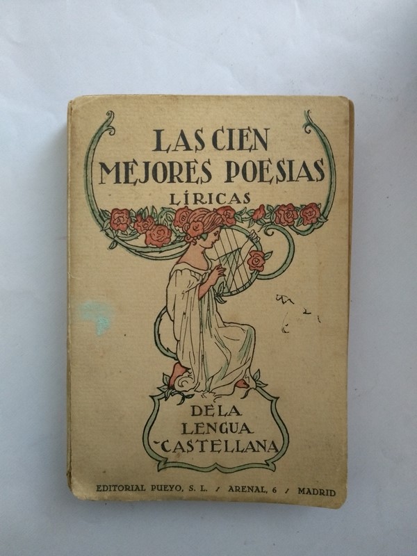 Las cien mejores poesias liricas de la Lengua Castellana