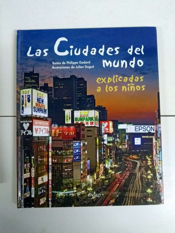 Las Ciudades del Mundo. Explicadas a los niños