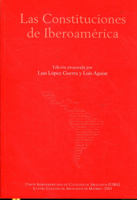 LAS CONSTITUCIONES DE IBEROAMERICA.