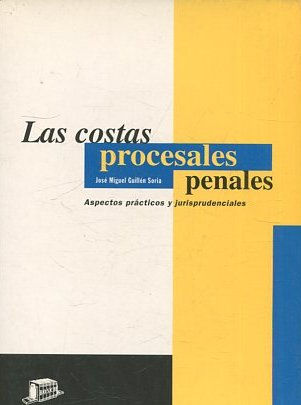 LAS COSTAS PROCESALES PENALES.