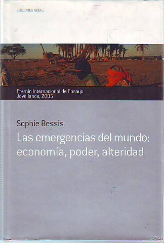 LAS EMERGENCIAS DEL MUNDO: ECONOMIA, PODER, ALTERIDAD.