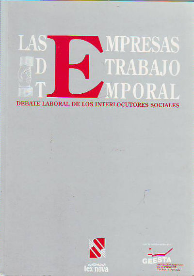 LAS EMPRESAS DE TRABAJO TEMPORAL. ENCUENTRO PARA UN DEBATE.