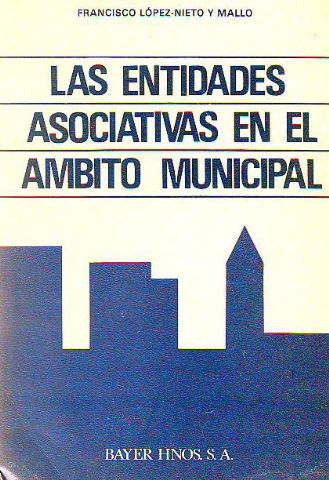 LAS ENTIDADES ASOCIATIVAS EN EL AMBITO MUNICIPAL.