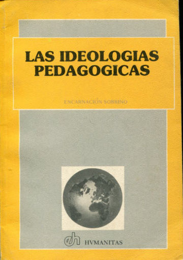 LAS IDEOLOGIAS PEDAGOGICAS.