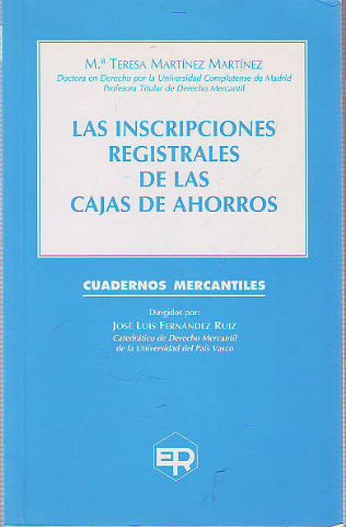 LAS INSCRIPCIONES REGISTRALES DE LAS CAJAS DE AHORROS.