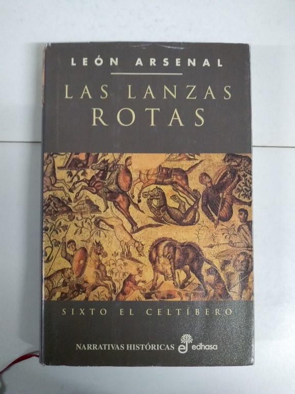 Las lanzas rotas