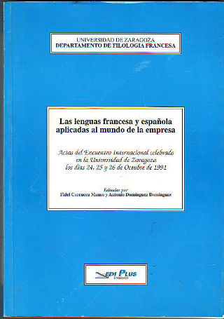 LAS LENGUAS FRANCESA Y ESPAÑOLA APLICADAS AL MUNDO DE LA EMPRESA.