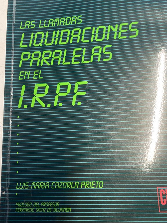 LAS LLAMADAS LIQUIDACIONES PARALELAS EN EL I.R.P.F.