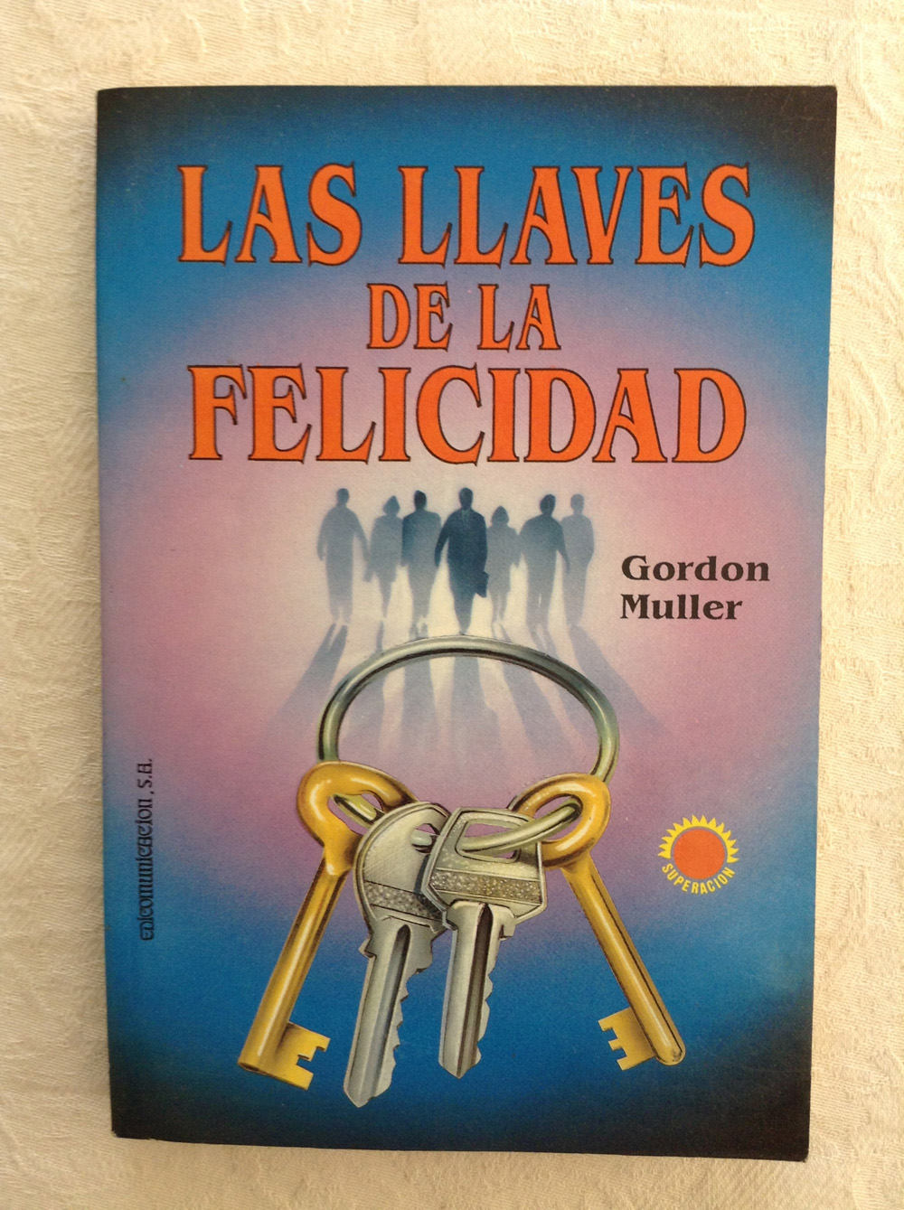 Las llaves de la felicidad