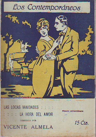 LAS LOCA VANIDADES. LA HORA DEL AMOR.