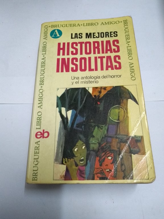 Las mejores Historias insólitas