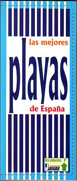 LAS MEJORES PLAYAS DE ESPAÑA.