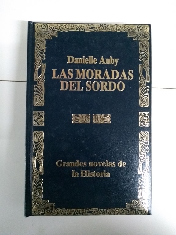 Las moradas del sordo