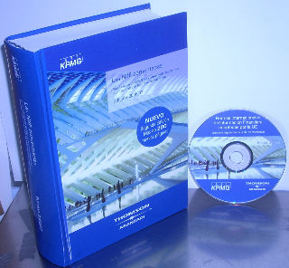 LAS NIIF COMENTADAS. GUIA PRACTICA DE KPMG PARA COMPRENDER LAS NORMAS INTERNACIONALES DE INFORMACION FINANCIERA + CD ROM.