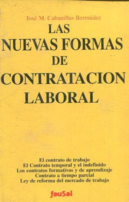 LAS NUEVAS FORMAS DE CONTRATACION LABORAL