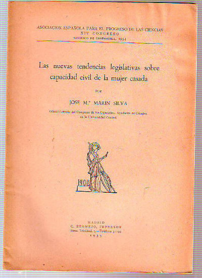 LAS NUEVAS TENDENCIAS LEGISLATIVAS SOBRE CAPACIDAD CIVIL DE LA MUJER CASADA.