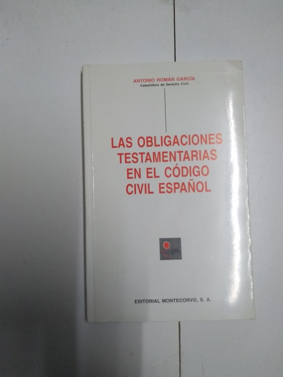 Las Obligaciones Testamentarias en el Código Civil Español