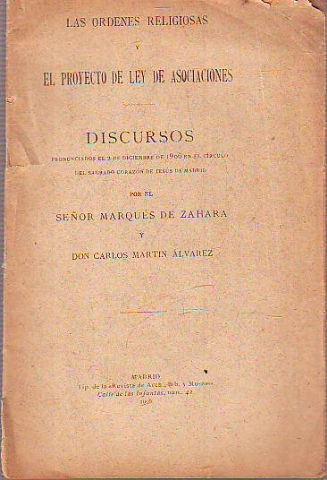 LAS ORDENES RELIGIOSAS Y EL PROYECTO DE LEY DE ASOCIACIONES.