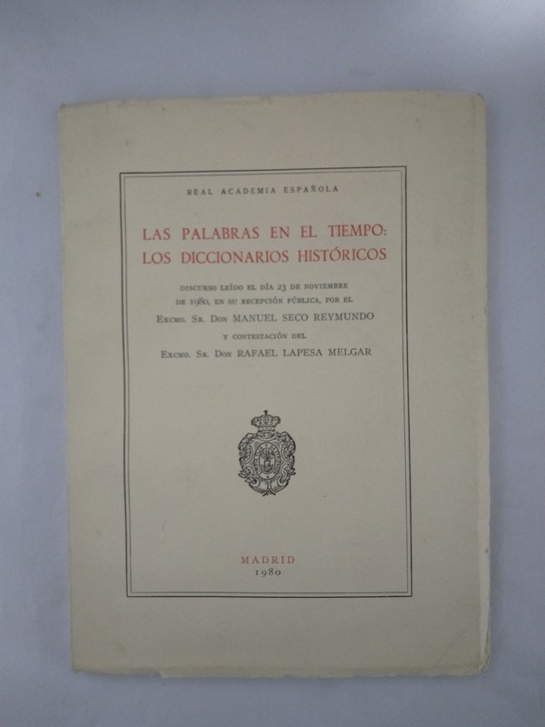 Las palabras en el tiempo: Los diccionarios historicos