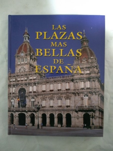 Las plazas mas bellas de España