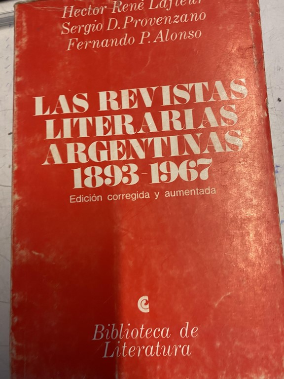 LAS REVISTAS LITERARIAS ARGENTINAS, 1893 1967.