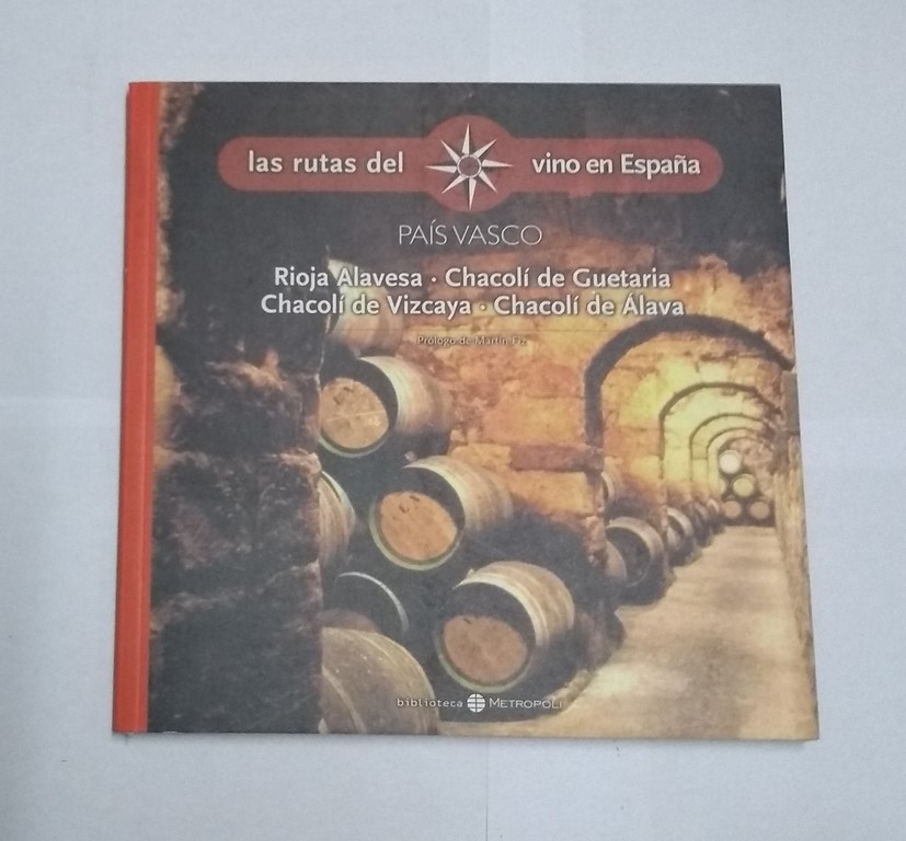 Las rutas del vino en España: País Vasco