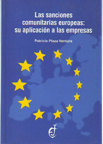 LAS SANCIONES COMUNITARIAS EUROPEAS: SU APLICACIÓN A LAS EMPRESAS.