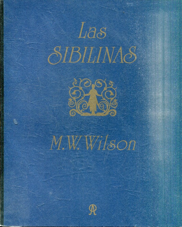 LAS SIBILINAS (CATALOGO DE LA EXPOSICION CELEBRADA EN MADRID DEL 22 DE MARXO AL 30 DE ABRIL).