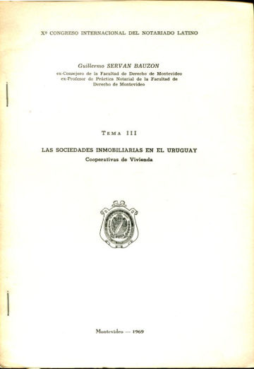 LAS SOCIEDADES INMOBILIARIAS EN EL URUGUAY. COOPERATIVAS DE VIVIENDA.