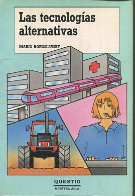 LAS TECNOLOGIAS ALTERNATIVAs.