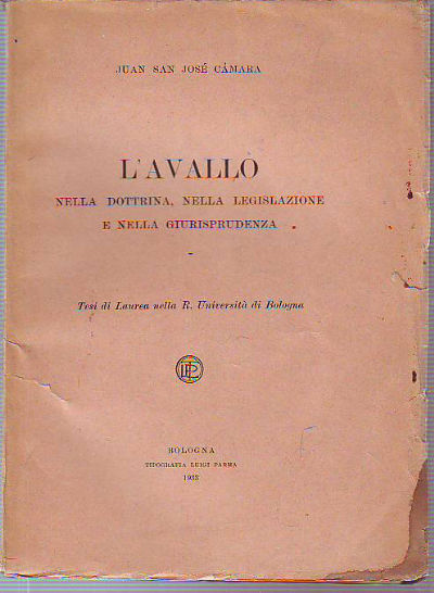 L'AVALLO NELLA DOTTRINA, NELLA LEGISLAZIONE E NELLA GIURISPRUDENZA.