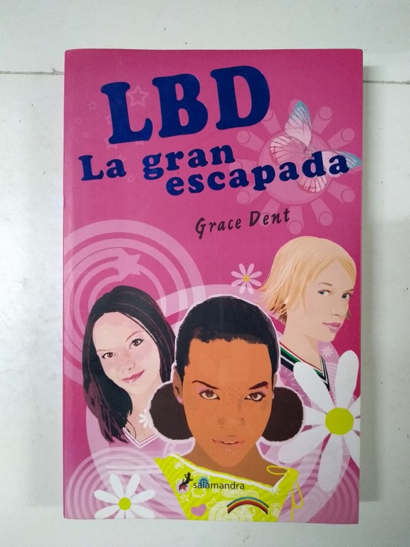 LBD. La gran escapada