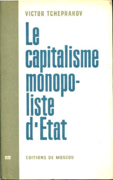 LE CAPITALISME MONOPOLISTE D'ETAT.