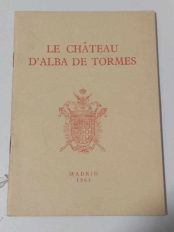 LE CHATEAU D'ALBA DE TORMES.