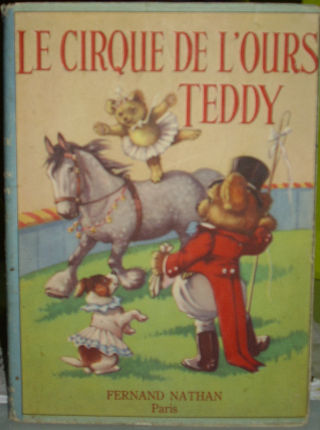 LE CIRQUE DE L'OURS TEDDY.