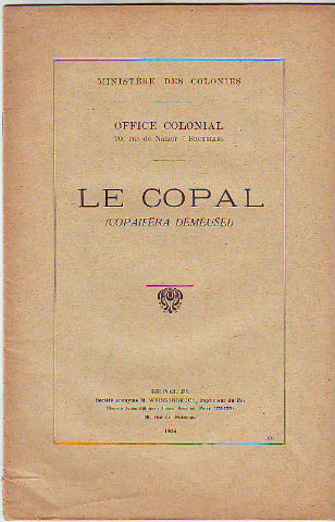 LE COPAL (COPAIFERA DEMEUSEI)/ HET KOPAL (COPAIFERA DEMEUSEI).