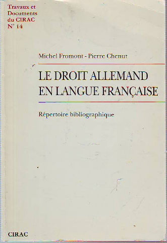 LE DROIT ALLEMAND EN LANGUE FRANÇAISE. REPERTORIO BIBLIOGRAFICO.