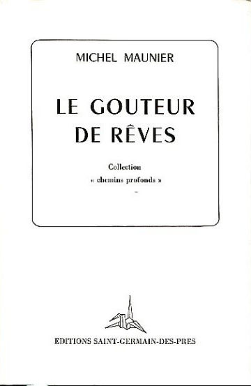 LE GOUTEUR DE REVES.