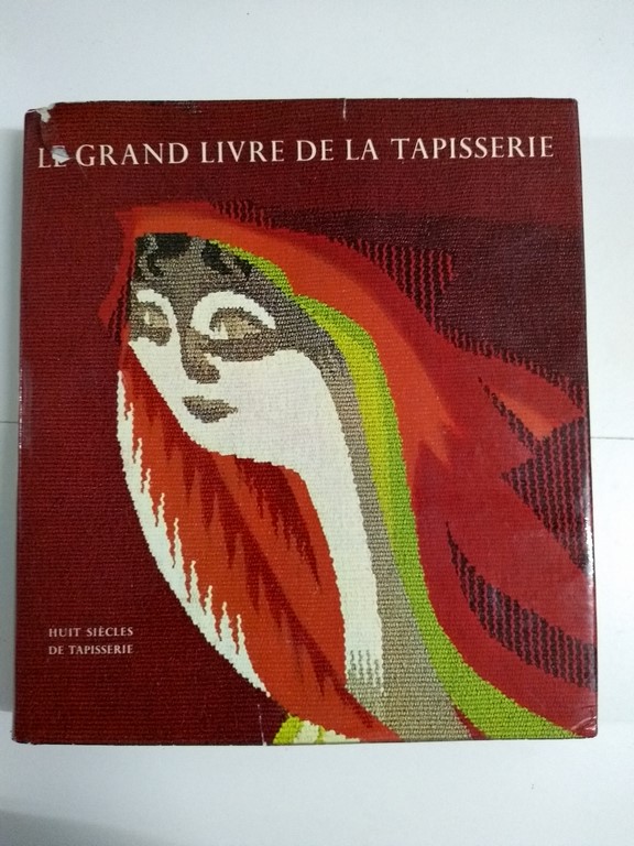 Le grand livre de la tapisserie