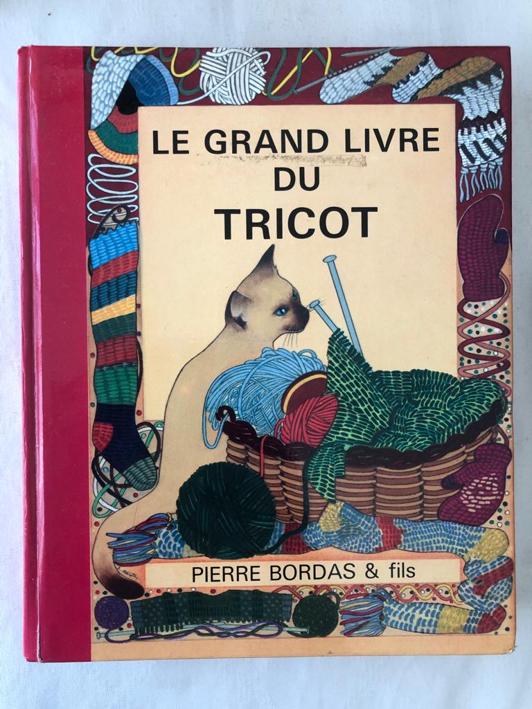 Le grand livre du tricot