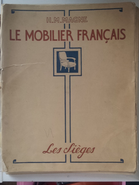 Le Mobilier Francais. Les Sieges. Quatre-Vingt-Dix Planches