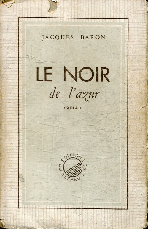 LE NOIR DE L´AZUR.