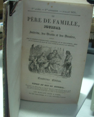 LE PERE DE FAMILLE, JOURNAL DES INTERETS, DES DROITS ET DES DEVOIRS, PUBLIE PAR LA SOCIETE D'INSTRUCTION NATIONALE ET DU BIEN PUBLIC, SOUS LE PATRONAGE DE PLUS DE CENT PAIRS DE FRANCE ET DEPUTES. 1er- ANNEE- 1er LIVRAISON-  1831.